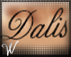 *W* Dalis Tattoo Custom