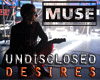 Muse-Undisclosed Desires