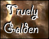 Truely Golden FallinPeda