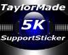 5K SUPPORT STICKER