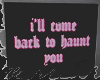 ★ haunt you