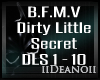 B.F.M.V-Dirty Little PT1