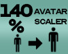 Avatar Scaler 140%