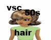 vsc 50s hair