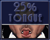 Tongue 25%