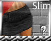 Slim | Skirt