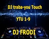 DJ traba-you Touch