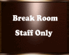 Break room