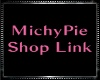 MichyPie Shop Link