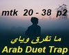 Arab Duet Trap - P2