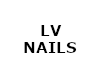 LV (NAILS)