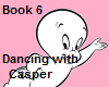 Dancing with Casper