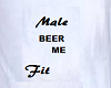 Male Beer Me Fit