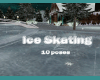 *Ice Skating 10 poses