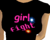 Girl fight shirt