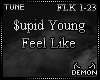 $upid Young - Feel Like