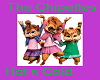 the chipettes -hot n col