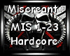 Hardcore - Miscreant