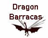DRAGON  BARRACAS