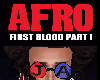 Afro 1st Bloody Pic