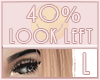 Left Eye Left 40%