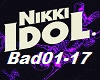 Nikki Idol - The Bad