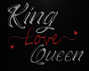 King loves Queen