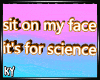|K| Science Headsign