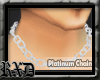[ RXD ] Platinum~Chain