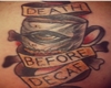 Tatto Death Before Decaf