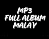 FULL ALBUM MALAY MP3