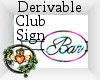 ~QI~ DRV Club Sign