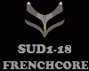 FRENCHCORE - SUD1-18
