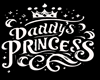 Daddys Princess headsign