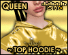 ! GOLD QUEEN Top Hoodie