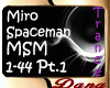 Miro - Spaceman Pt.1