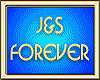 J&S FOREVER