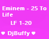 Eminem 25 To Life LF