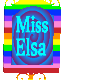 {PSV} Miss Elsa Sign