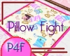 P4F Slumber Pillow Fight