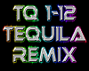 TEQUILA remix