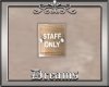 Staff Only Sign