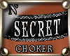 "NzI Choker SECRET