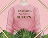 G̷. Fashion Never Sleep