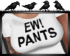 [Maiba] Ew! Pants White