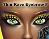 Thin Rave Eyebrows Femme