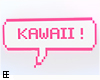 !EE♥ Kawaii Bubble