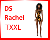 DS Rachel TXXL