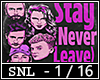 Stay Never Leave