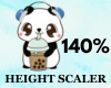 Heigh Scaler 140%